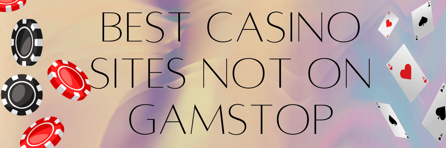 Exploring Casinos Non Gamstop A Guide to Non-Restricted Online Gambling