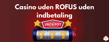 Oplev casino uden om rofus - Spil uden begrænsninger
