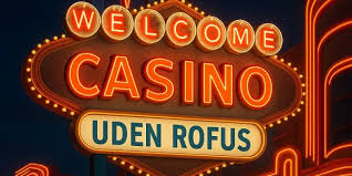 Oplev De Bedste Online Casinoer Uden Rufus