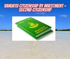 Vanuatu Citizenship by Investment A Comprehensive Guide 720271206