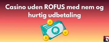 Oplev Dansk Casino Uden Rofus En Guide til Spil og Underholdning